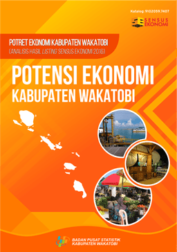 Sensus Ekonomi 2016 Analisis Hasil Listing Potensi Ekonomi Kabupaten Wakatobi
